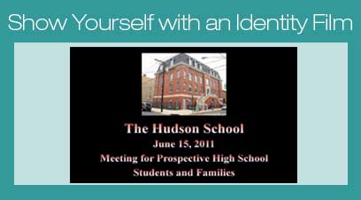 Identity Films NYC - The Hudson School Meeting for Prospective Students